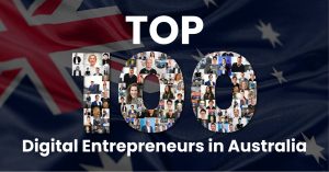 Top 100 Digital Entrepreneurs in Australia